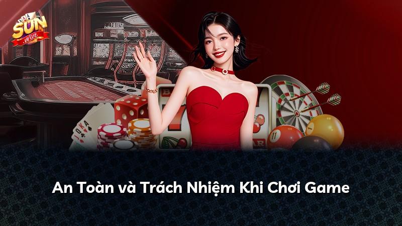 An Toàn và Trách Nhiệm Khi Chơi Game