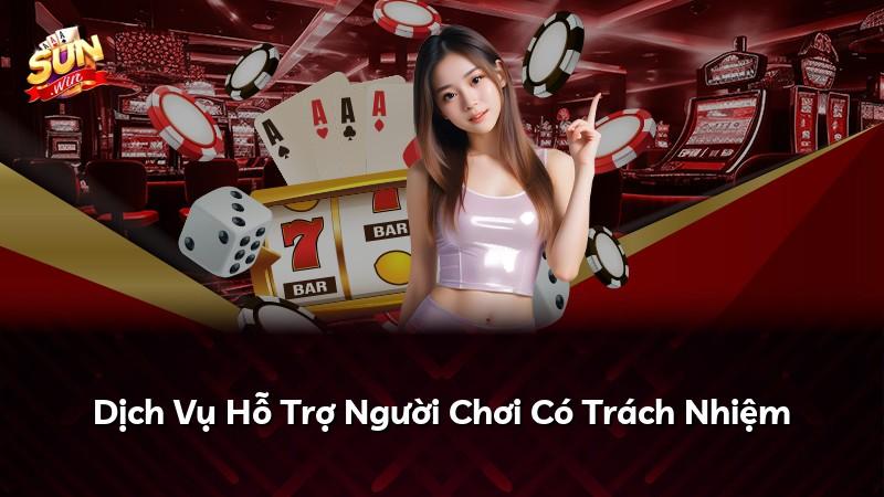 Dịch Vụ Hỗ Trợ Người Chơi Có Trách Nhiệm