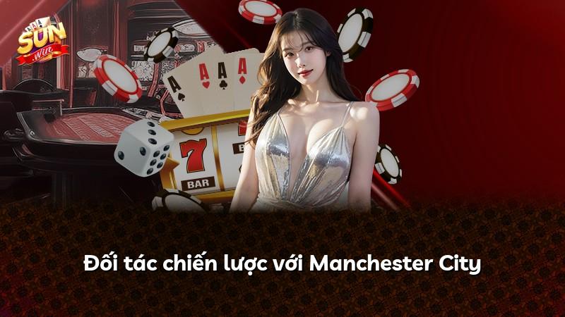 Đối tác chiến lược với Manchester City