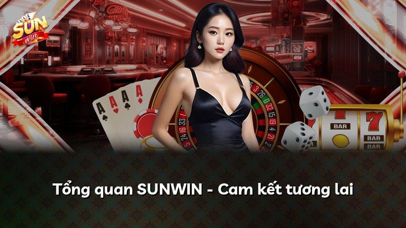 Tổng quan SUNWIN - Cam kết tương lai