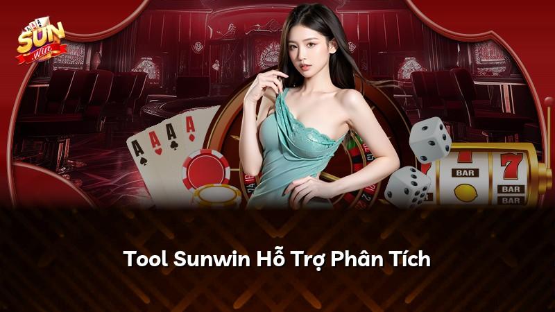 Tool Sunwin Hỗ Trợ Phân Tích